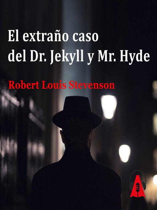 Title details for El extraño caso del Dr. Jekyll y Mr. Hyde by Robert Louis Stevenson - Available